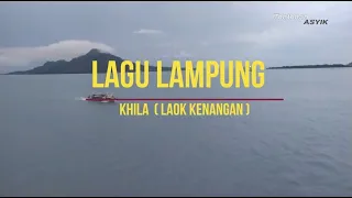 khila laok kenangan