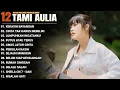 Download Lagu Tami Aulia Full Album - Kekasih Bayangan | Lagu Galau Viral Tiktok 2025