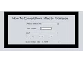 How to Convert From Miles to Kilometers in Java NetBean