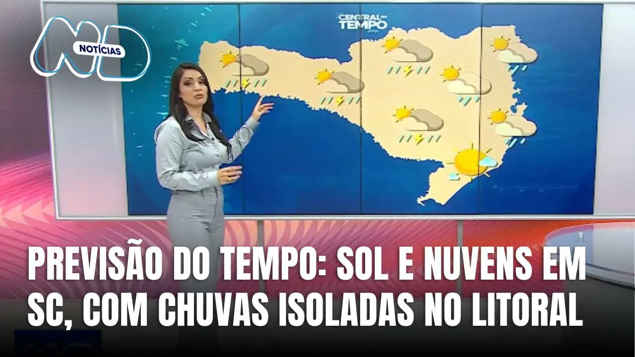 Central do Tempo: sol e nuvens em SC com risco de chuvas isoladas no litoral