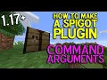 How to make a 1 17 Spigot Plugin Command Arguments