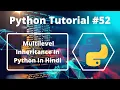 - Multilevel Inheritance In Python In Hindi Python Tutorial For Beginners