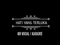 Download Lagu EDELLAV - Hati Yang Terluka (No Vocal)