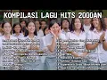 Download Lagu Lagu Pop Indonesia Hits 2000an | Nostalgia Nyanyian Masa Muda Gaul | Kompilasi Lagu Anak Nongkrong