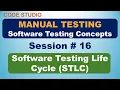 Manual Testing Session 16 - Software Testing Life Cycle STLC
