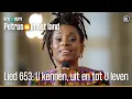 Download Lagu Lied 653: U kennen uit en door U leven | Petrus in het land | KRO-NCRV MP3