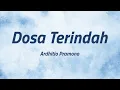Dosa Terindah - Ardhitio Pramono | Lyrics / Lirik