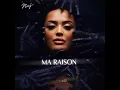 Ma Raison - Nej'