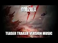 Download Lagu GODZILLA Teaser Trailer Music Version