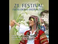 Download Lagu 21. Festival folklornih skupin Zveze srbskih društev Slovenije