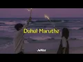 Lagu Duhul Maruthe(slowed+reverb)