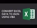 How to Convert Excel Data to JSON Using VBA