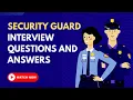 Security Guard Interview Questions and Answers