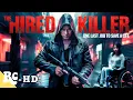Lagu The Last Assassination Job | The Hired Killer | Full Action Thriller Crime Movie