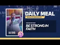 Download Lagu BE STRONG, AND NOT WEAK (Daily Meal Message)