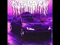 VOLKSWAGEN FUNK - NVRXMARV, LXSTURY & justforgetme