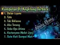 Kumpulan DJ angklung#dalan liyane#