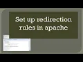 8 Set up redirection rules in apache virtual hosts