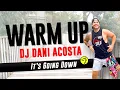 ZUMBA WARM UP by DJ Dani Acosta | A  Sulu