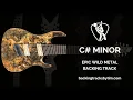 Epic Wild Metal Backing Track in C# Minor | 105 BPM