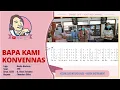 Download Lagu Notasi Angka Lagu BAPA KAMI KONVENNAS | SATB Choir