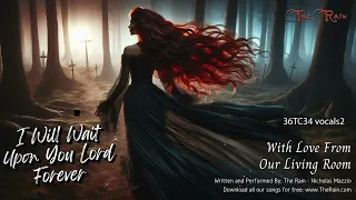 36TC34L I Will Wait Upon You vocals Nicholas Mazzio Lauren Mazzio The Rain.mp3