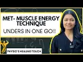 Muscle Energy Technique Lecture MET Physiotherapy Technique Basics of MET