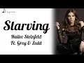 Starving - Hailee Steinfeld Ft. Grey & Zedd (Lyrics)