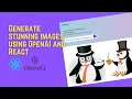Build AI Image Generator With OpenAI ReactJs and Tailwindcss