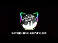 Download Lagu DJ TERSERAH - GLEN FREDLY 2020