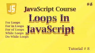Loops in JavaScript JavaScript Tutorial
