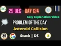 Asteroid Collision Day-124 Problem of the day Asteroid Collision GFG Stack