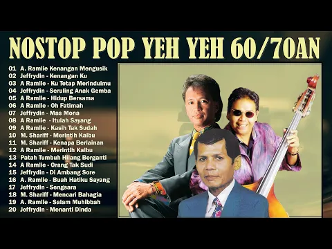 Download MP3 RAJA 60AN POP YEH YEH 🎸 NONSTOP MEDLY POP YEH YEH 60-70AN 🎸 A RAMLIE, JEFFRYDIN, M.SHARIFF