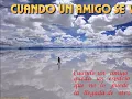 ALBERTO CORTEZ CUANDO UN AMIGO SE VA CON LETRA
