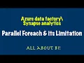 Azure Data Factory - Parallel foreach loop and Set variable issue explained