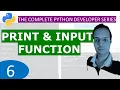 6 Python Print Function Input function Python Tutorial Developer Series A - Z