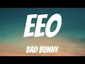 Download Lagu BAD BUNNY - EoO (Lyrics Spanish \u0026 English)