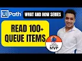 Read more than 100 Transactions Get Queue Item Activity Retrieve all items from queue UiPath