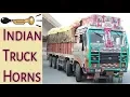 Lagu INDIAN TRUCK HORNS of Different Types