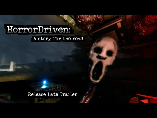 HorrorDriven: A story for the road - Release Date Trailer
