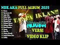 Download Lagu NDX AKA FULL ALBUM TERBARU VIRAL 2025 | lagu Jawa NEMEN - NGERTENONO - ANGIN DALU