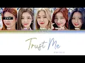 Download Lagu Itzy || Trust Me (MIDZY) but you are Yeji (Color Coded Lyrics Karaoke)