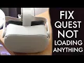 How To FIX Oculus Quest 2 Not Loading Anything 2023