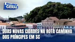 Rota Caminho dos Príncipes cresce e impulsiona o turismo no Norte de SC