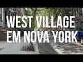 What to do in West Village New York Neighborhood Itinerary