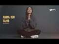 Andai Ku Tahu – Ungu | Cover by PI7U