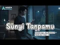 Lagu (New Version) - Sunyi Tanpamu | Official Music by Adefa Channel
