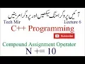 C Programming Course in Lecture 6 - Compound Assignment Operator