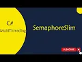 C Multi-Threading 10 SemaphoreSlim in Telugu