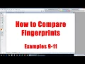 How To Compare Fingerprints - Examples 9-11